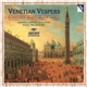 Monteverdi / Rigatti / Grandi / Cavalli - Gabrieli Consort & Players, Paul McCreesh - Venetian Vespers