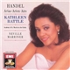 Handel, Kathleen Battle, Academy Of St. Martin-in-the-Fields, Neville Marriner - Arias = Arien = Airs